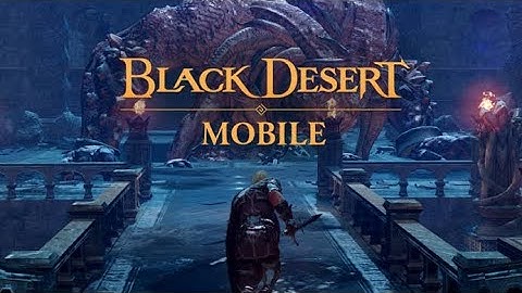 Black Desert Mobile Gameplay Part 1