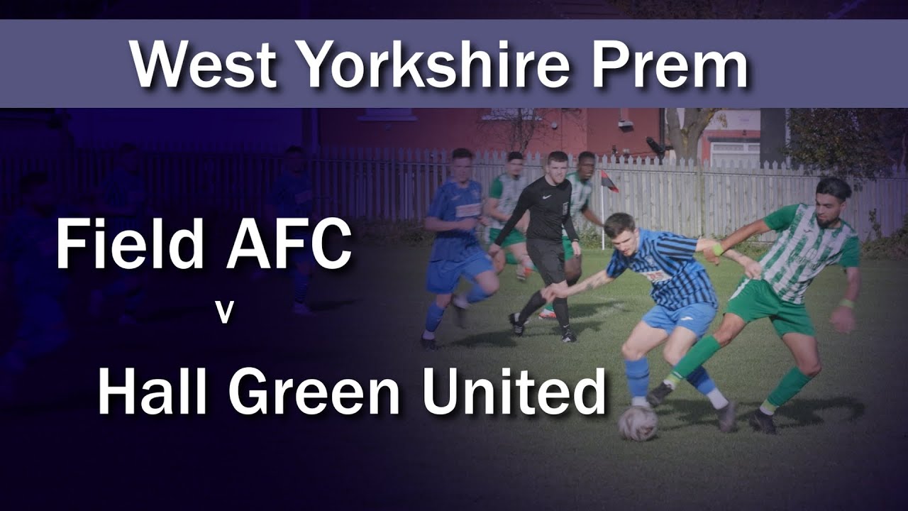 Match highlights: Field AFC v Hall Green United