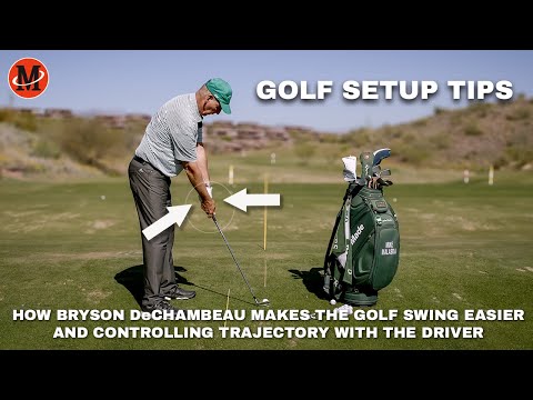 Golf Setup Tips: How Bryson Dechambeau Makes The Golf Swing Easier And Controlling Trajectory