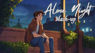 Alone Night lofi-mix Mash-up l Lofi pupil | Bollywood |Chillout Lo-fi Mix #KaranK2official