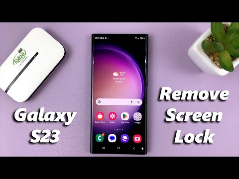 How To Remove Lock Screen Pattern, PIN, or Password On Samsung Galaxy S23/S23+/S23 Ultra