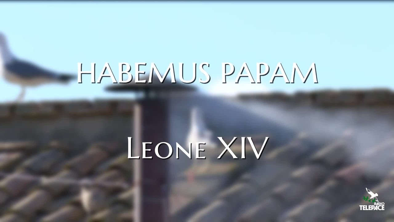 Habemus Papam Leone XIV - 08/05/2025
