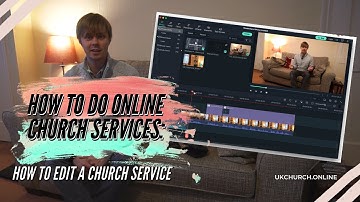 How to edit a church service using Filmora X - How to do Online Church Services