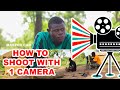 How to shoot with one camera ultimate guide how films are made with one camera