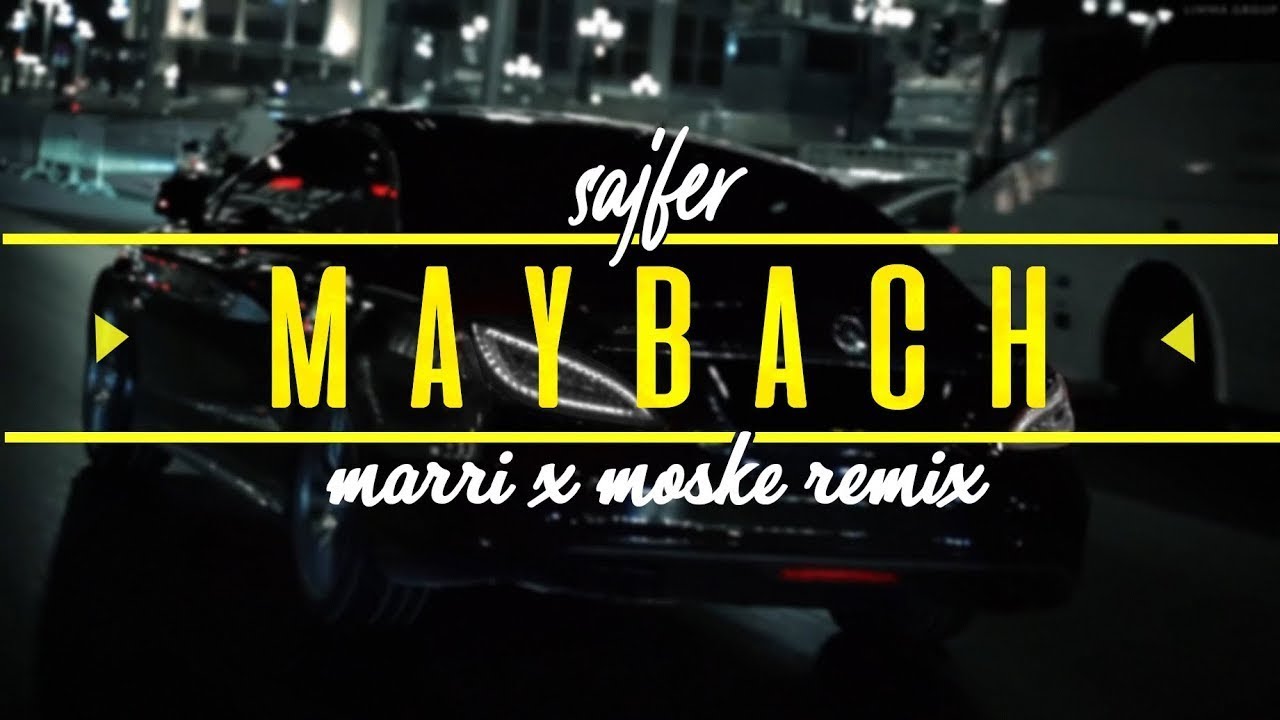 Sev maybach remix