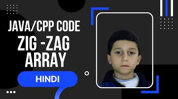 #ZigZag Array in Hindi | GFG, Leetcode | Java , C++ Solutions with explanation| Jhakas 😋