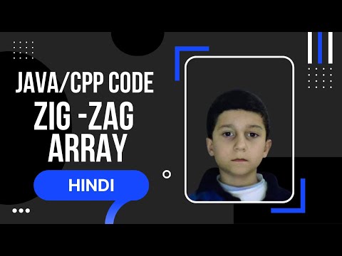 #ZigZag Array in Hindi | GFG, Leetcode | Java , C++ Solutions with explanation| Jhakas 😋