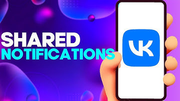 How to Turn off or On Shared Notifications on Vk App on Android or iphone IOS