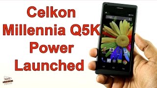 Celkon Millennia Q5K Power Launched