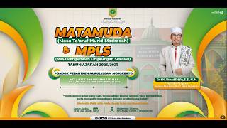 🔴LIVE PEMBUKAAN MATSAMA & MPLS I PP. NURUL ISLAM MOJOKERTO I ( Senin, 13 Juli 2026 ) 🔴LIVE PEMBUKAAN MATSAMA & MPLS I PP. NURUL ISLAM MOJOKERTO I ( Senin, 13 Juli 2026 )