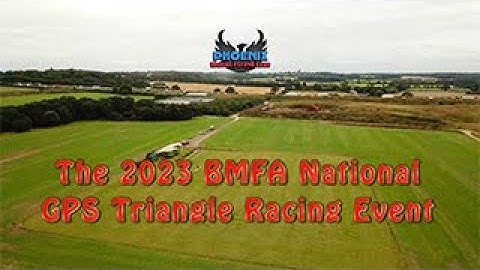 The BMFA GPS Triangle Racing Nationals 2023