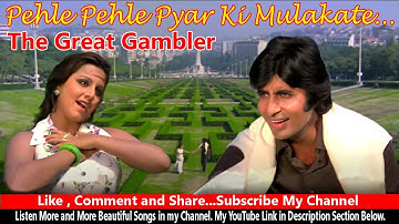 Pehle Pehle Pyar Ki Song | The Great Gambler | Golden Hindi Song | Popular Hindi Song | RK Rising
