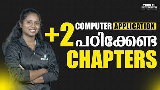 Plus Two Computer Application: Chapter-wise Overview | Triple i