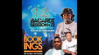 Mutsi Bacardi Session 22 feat Vusi Ma R5 & Koki The Mic