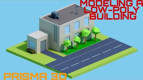 Learn Prisma 3D : Modeling a low-poly office building