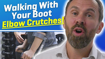How to non-weight bear with a boot using elbow crutches