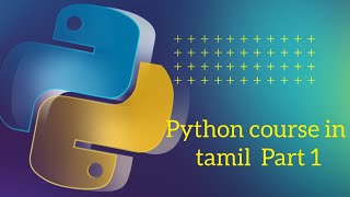 Python in Tamil  (Part -1) | Greens Technology