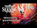 Hollow Knight Silksong True Ending Walkthrough Part 6 - Bilewater, Lace 2 and Grandmother Silk