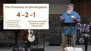 Sunday Sermon, Pastor Tyler, "The Priorities of the Kingdom" (October 5, 2025)