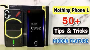 Nothing Phone 1 Tips & Tricks | Nothing phone 1 hidden features, camera setting, glyph light feature