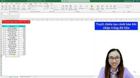 Tuyệt chiêu tạo cảnh báo khi nhập trùng dữ liệu trong Excel | Nguyễn Thị Hường