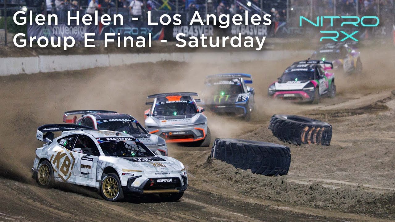 Nitro Rally Rx 2023 2023 Nitro RX Los Angeles | Group E Final - Saturday - YouTube