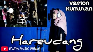 Hareudang - Nestafa Pasukan Perang | Cover Music byD'JayaMusic | Versi Kuntulan