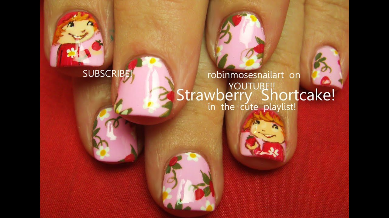 Strawberry Shortcake Nail Art Design Tutorial You Inspiredbyrobinmoses Nailart Robinmoseswizards