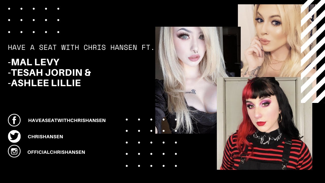 Dahvie Vanity, Chris Hansen, Have A seat with Chris Hansen, Onision, Mal Le...