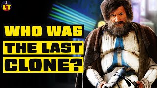 Who Was The Last Clone Trooper? - Star Wars Lore