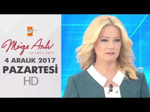 Müge Anlı ile Tatlı Sert 4 Aralık 2017 | Pazartesi