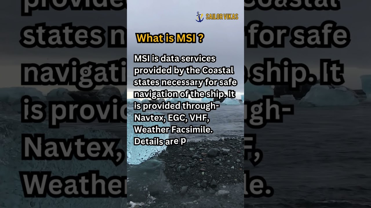 What is MSI (Maritime Safety Information)? 📡 | Ship Safety Explained ⚓ 