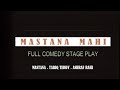 MASTANA MAHI (FULL DRAMA) Mastana, Tariq Teddy, Ashraf Rahi &amp; Many More