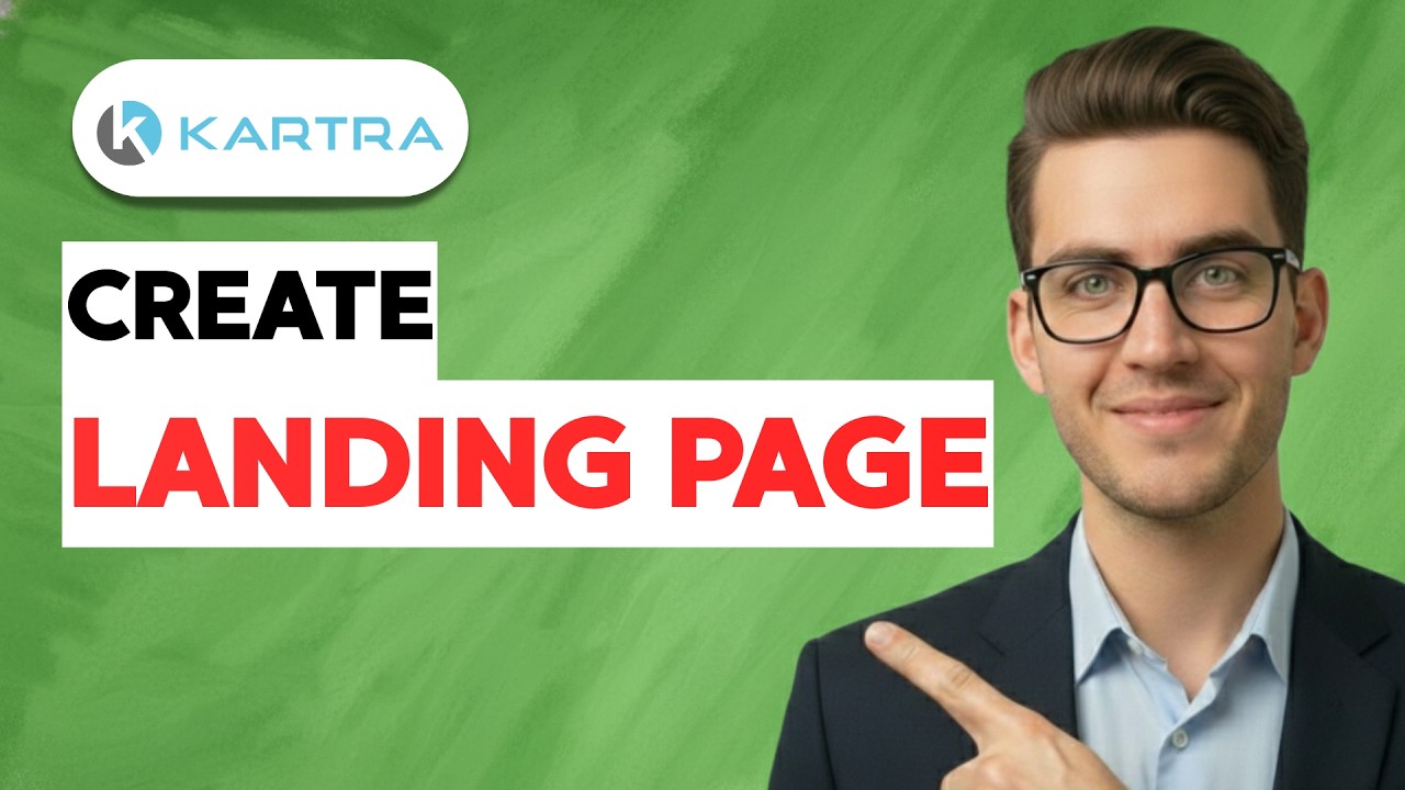 How to Create a Landing Page in Kartra [2026 Full Guide] - YouTube