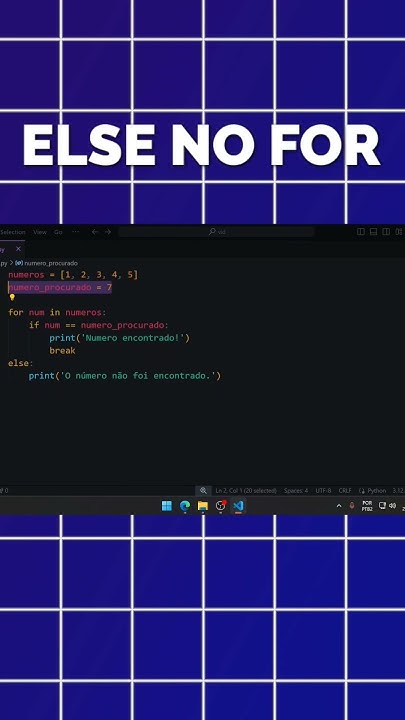 APRENDA A USAR ELSE EM LOOPS #python #programação #pythonfor - YouTube