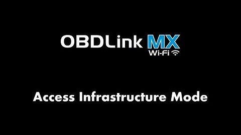 Accessing Infrastructure Mode with OBDLink MX Wi-Fi