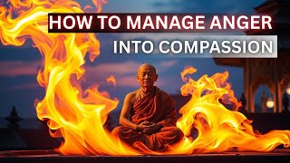 The Gentle Flame — Transforming Anger into Compassion