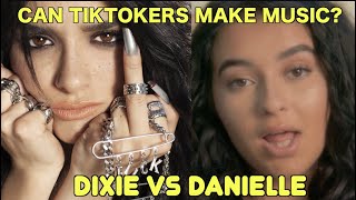 Can TikTokers Make Music? (Danielle Cohn’s ‘Im Done’ vs Dixie D'Amelio’s ‘F***BOY’)