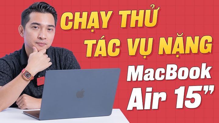 Đánh giá hiệu năng macbook air 2023 năm 2024