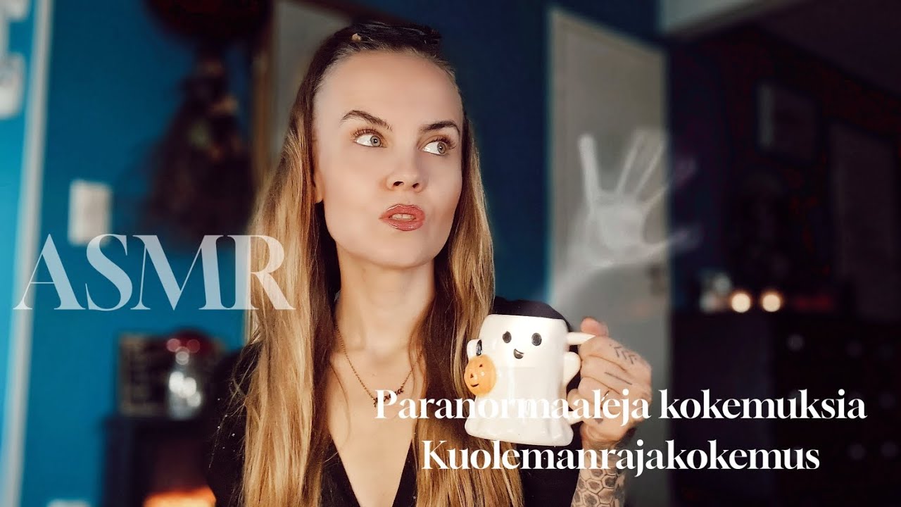 ASMR SUOMI - Paranormaaleja kokemuksia 