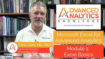 Excel for Advanced Analytics: Module 1 Excel Basics