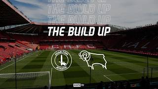 THE BUILD UP | Charlton Athletic (A)