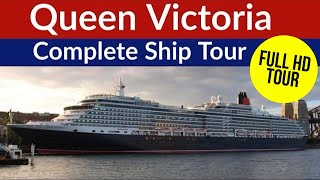 Queen Victoria  Complete Full HD Tour of the Cunard Cruise Ship Queen Victoria!