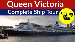 Queen Victoria - Complete Full HD Tour of the Cunard Cruise Ship Queen Victoria!