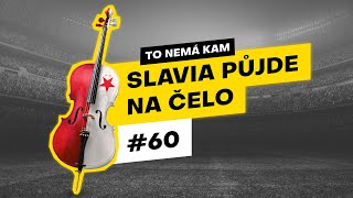 To nemá kam #60| Slavia půjde na čelo