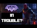 I'm worried about Gotham Knights...here's why.