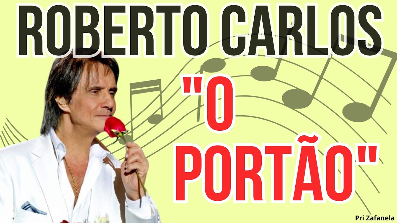 Roberto Carlos - O Portão (Legendado) - YouTube