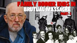 Family Dinner Ends in Brutal Massacre | Part 1 | True Crime Decoded