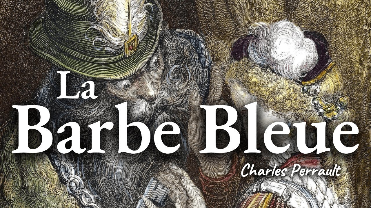 Page De Garde Conte Grimm Et Perrault Barbe Bleu "La Barbe Bleue" de Charles Perrault - YouTube