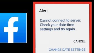 Facebook Cant Connect To Server Check Your Date Time Settings And Try Again Problem Solved